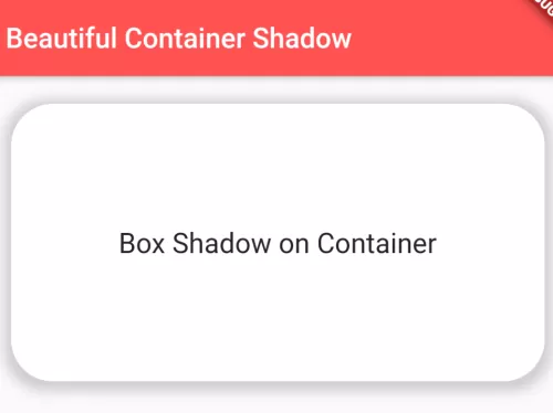 Flutter How To Set Box Shadow On Container Widget