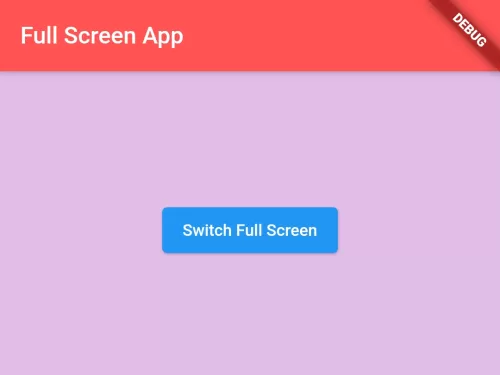 How To Enable Or Disable Full Screen Mode In Flutter App