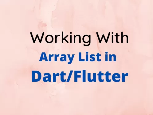 Array List Basics - Dart/Flutter